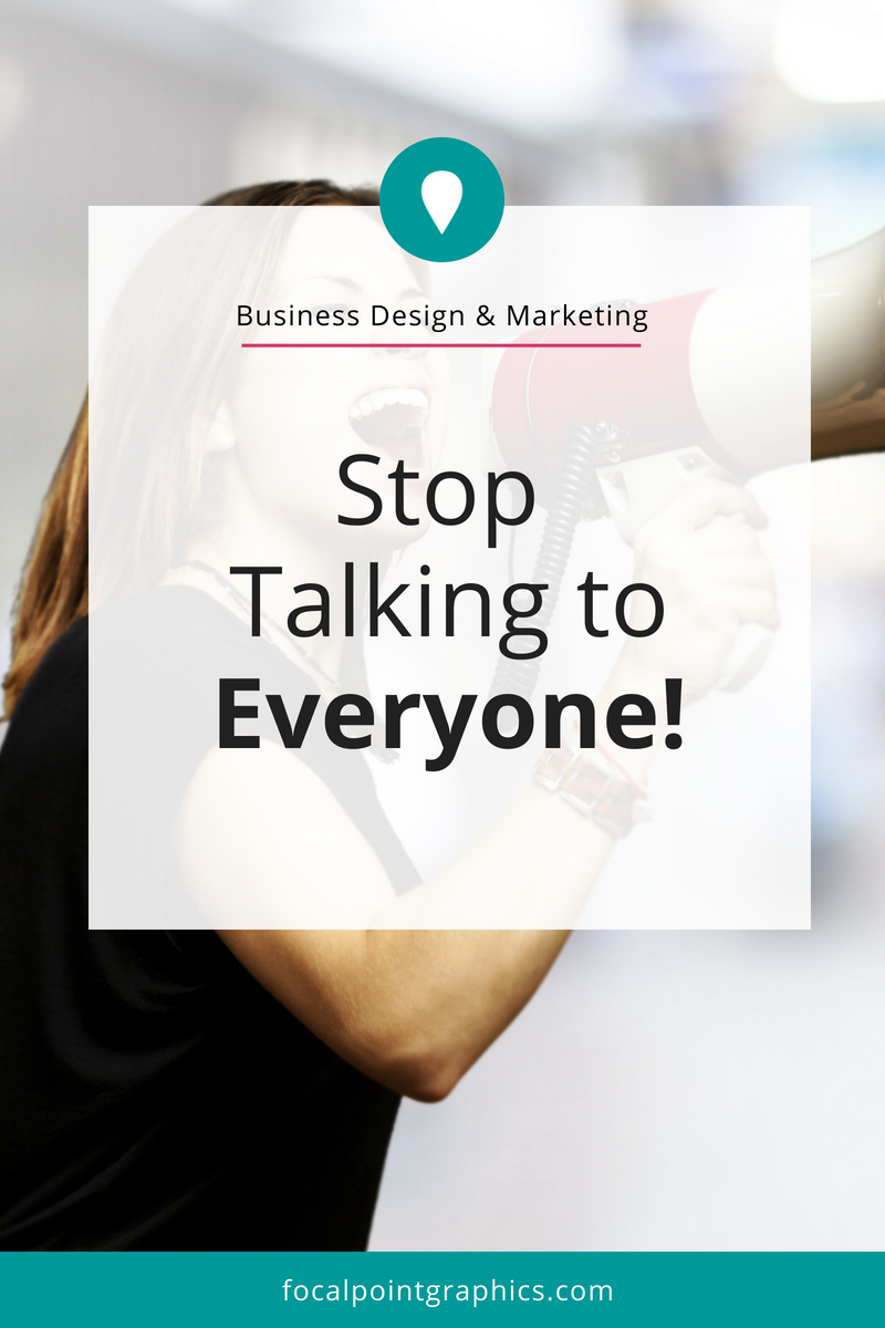 Stop Talking to Everyone! - Focal Point Graphics